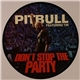 Pitbull Featuring TJR - Don't Stop The Party